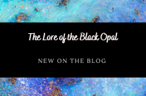 The Lore of the Black Opal
